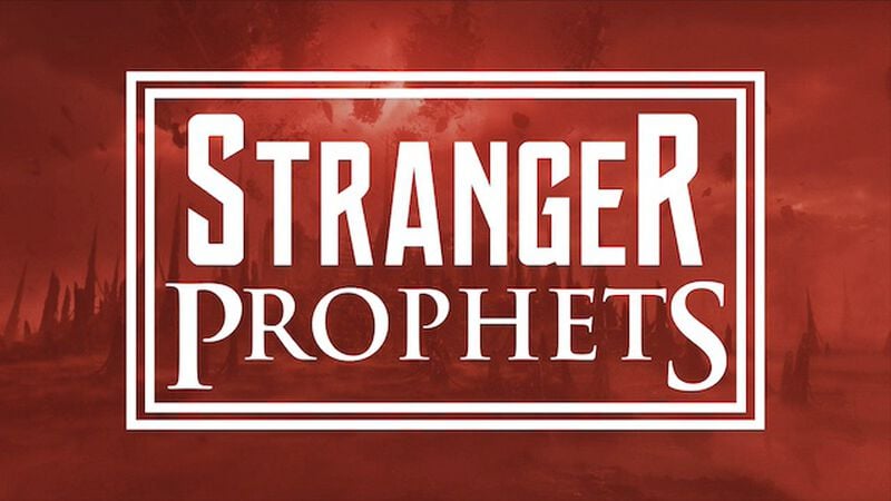 Stranger Prophets